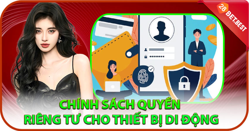 Chính sách quyền riêng tư cho thiết bị di động