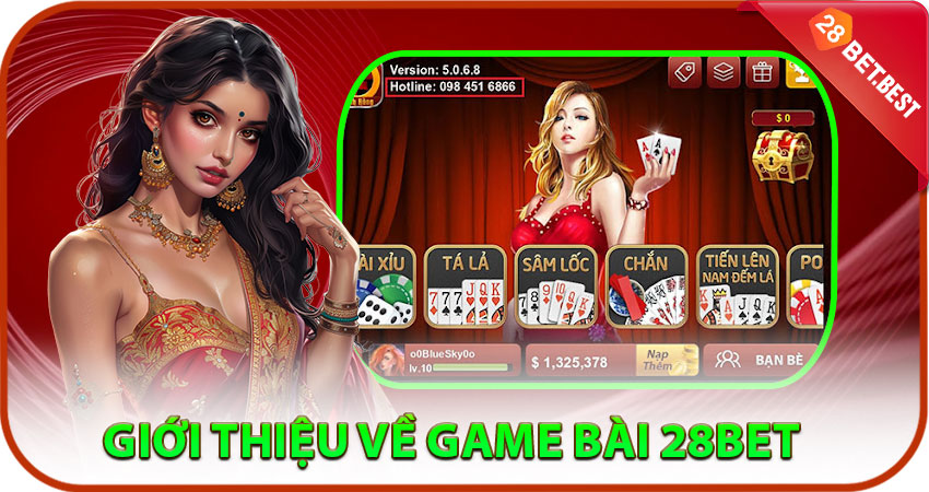 Giới thiệu Về Game Bài 28bet – Trải Nghiệm Bài Đỉnh Cao